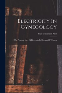 Electricity In Gynecology