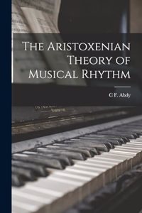 Aristoxenian Theory of Musical Rhythm