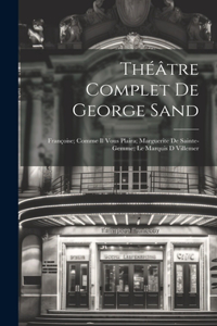 Théâtre Complet De George Sand