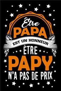 Être Papa est un Honneur, Être Papy n'a pas de Prix