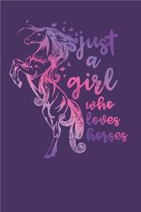 Just a Girl Who Loves Horses