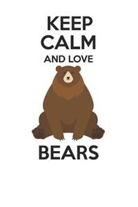 Keep Calm and Love Bears