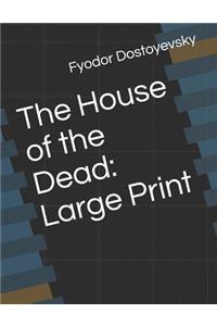 The House of the Dead