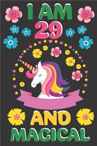I Am 29 And Magical