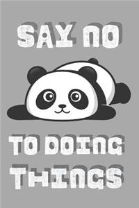 Say No To Doing Things