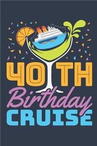 40th Birthday Cruise