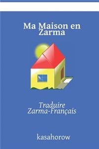 Ma Maison en Zarma