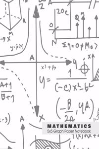 MATHEMATICS 5x5 Graph Paper Notebook