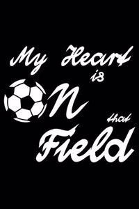 My Heart is on that Field