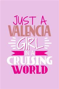 Just A Valencia Girl In A Cruising World