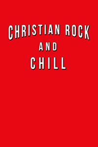 Christian Rock And Chill