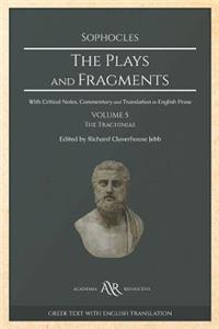 The Plays and Fragments
