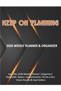 Keep On Planning