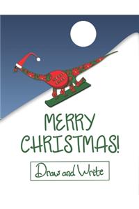 Dinosaurs Merry Christmas Kids' Draw and Write Journal