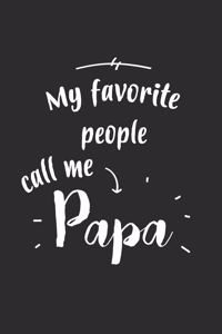 My Favourite People Call Me Papa