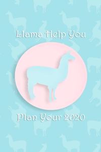 Llama Help You Plan Your 2020