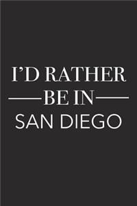 I'd Rather Be in San Diego