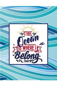The Ocean Is Where I Belong