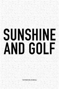 Sunshine and Golf