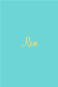 Rose