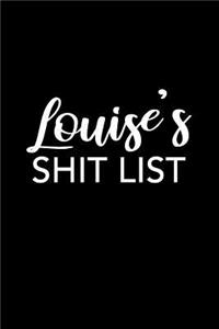Louise's Shit List