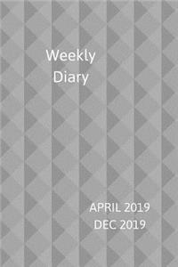 Weekly Diary April 2019-Dec 2019
