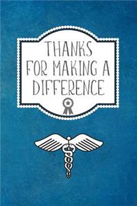 Thanks For Making A Difference