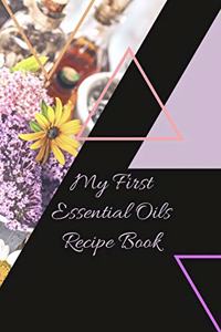 My First Essential Oils Recipe Book