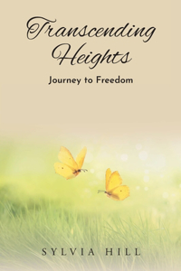 Transcending Heights: Journey to Freedom