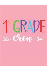 1st Grade Crew