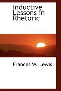 Inductive Lessons in Rhetoric