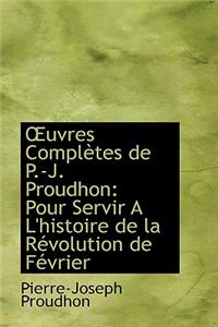 Uvres Completes de P.-J. Proudhon