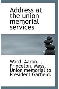 Address at the Union Memorial Services