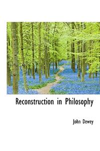 Reconstruction in Philosophy