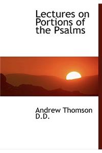 Lectures on Portions of the Psalms