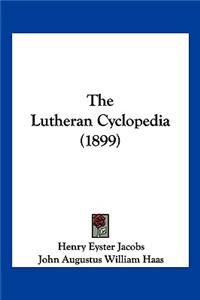 The Lutheran Cyclopedia (1899)