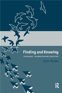 Finding and Knowing