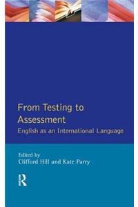 From Testing to Assessment