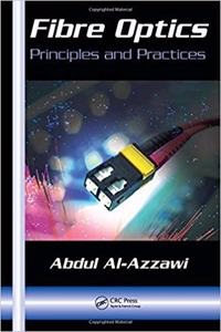 Fiber Optics: Principles and Practices