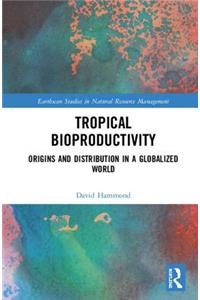 Tropical Bioproductivity