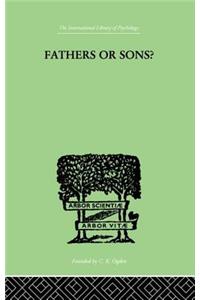 Fathers Or Sons?