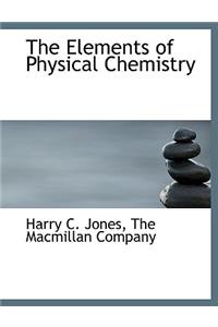 The Elements of Physical Chemistry