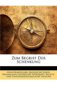 Zum Begriff Der Schenkung