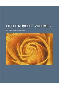 Little Novels (Volume 2)