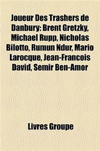 Joueur Des Trashers de Danbury