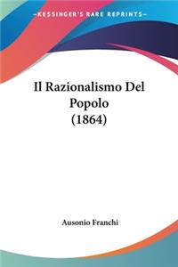 Razionalismo Del Popolo (1864)