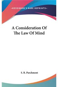 A Consideration of the Law of Mind