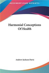 Harmonial Conceptions of Health