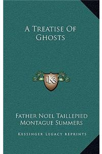 Treatise of Ghosts