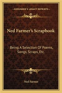 Ned Farmer's Scrapbook